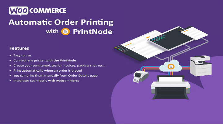 PrintNode automatic order printing plugin for WooCommerce connecting store orders to cloud printers