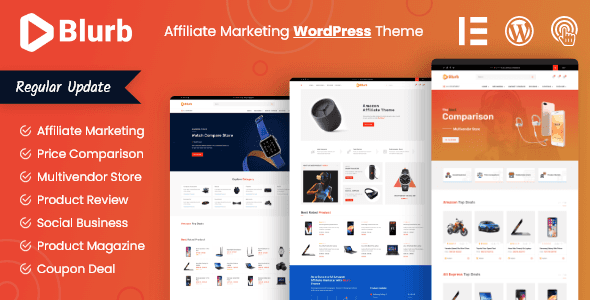 Blurb affiliate marketing WordPress theme dashboard showing price comparison table, product reviews, and Elementor editor interface