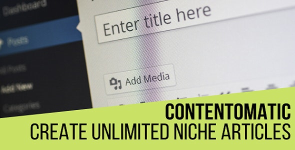 Contentomatic Article Builder WordPress post generator plugin dashboard interface for automated niche content creation
