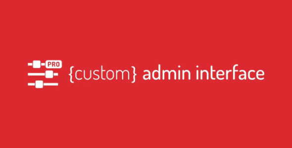 Custom Admin Interface Pro WordPress plugin admin dashboard customization