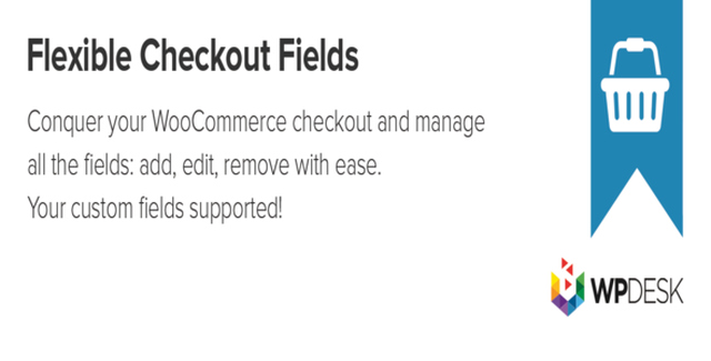 Flexible Checkout Fields PRO WooCommerce checkout editor plugin interface for customizing checkout form fields
