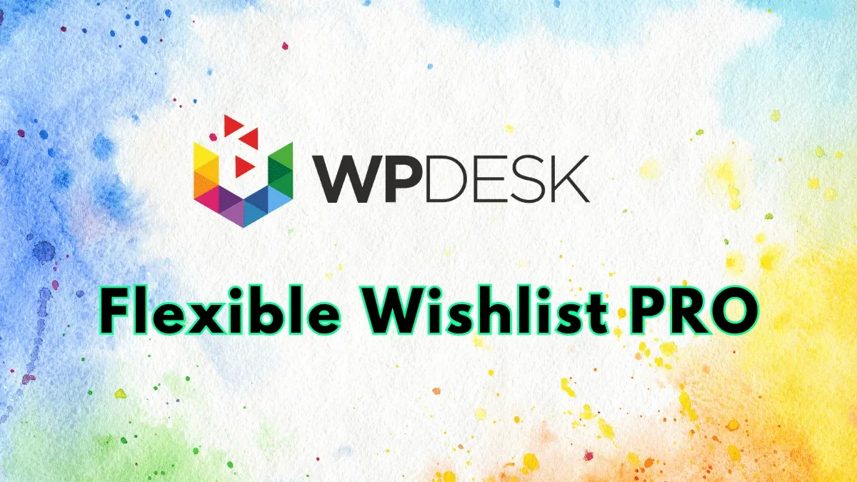 Flexible Wishlist PRO dashboard showing wishlist analytics, email campaign builder, and gift registry settings in a WooCommerce admin interface