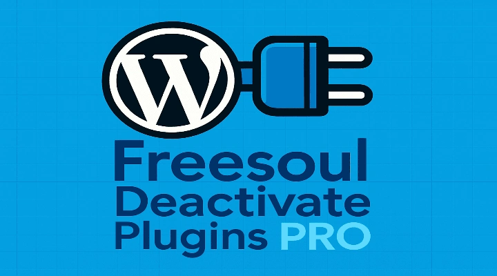Freesoul Deactivate Plugins PRO WordPress plugin optimization dashboard