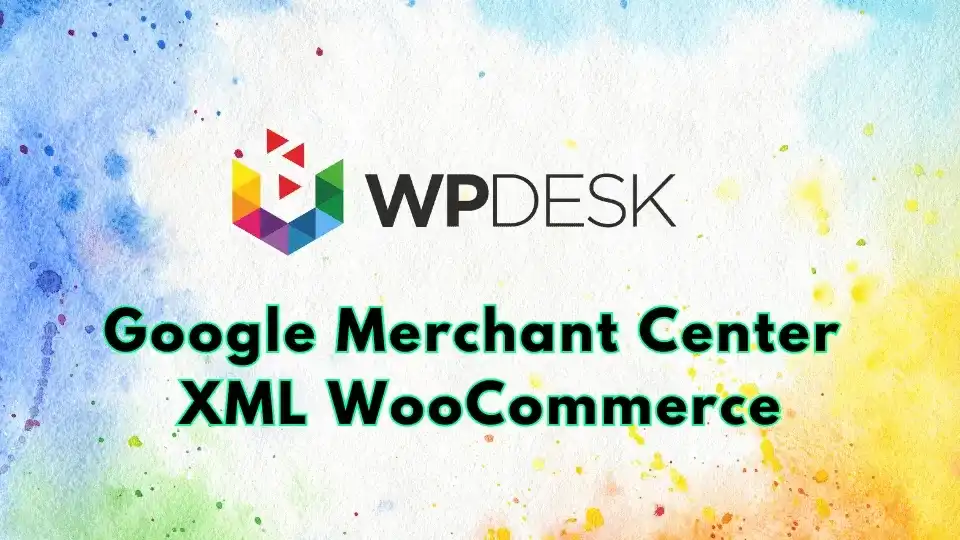 Google Merchant Center XML WooCommerce plugin for automated Google Shopping feeds