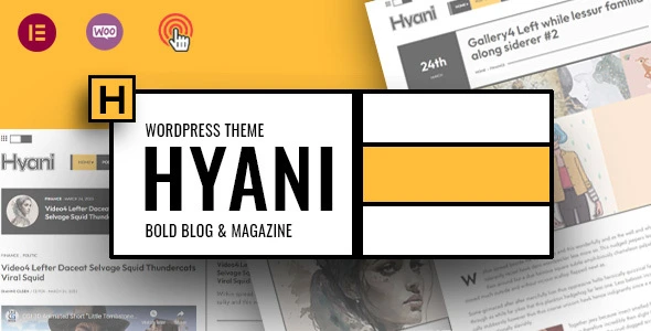 Hyani blog magazine WordPress theme preview with Elementor page builder and WooCommerce integration