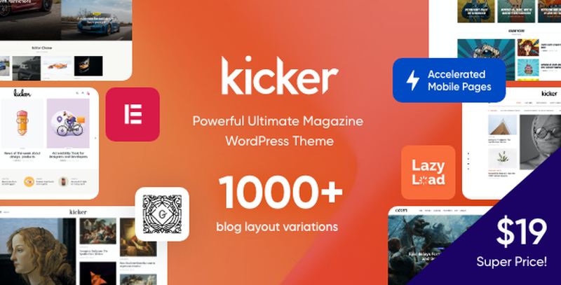 Kicker multipurpose blog magazine WordPress theme with Elementor and AMP support