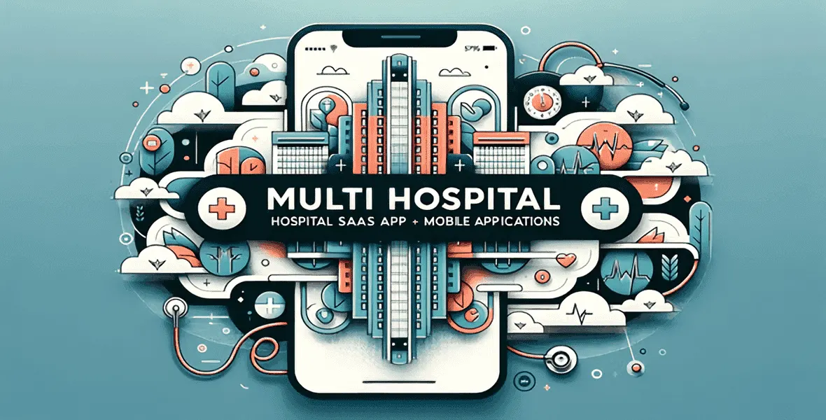 Multi Hospital SaaS PHP hospital management system admin dashboard and mobile app interface