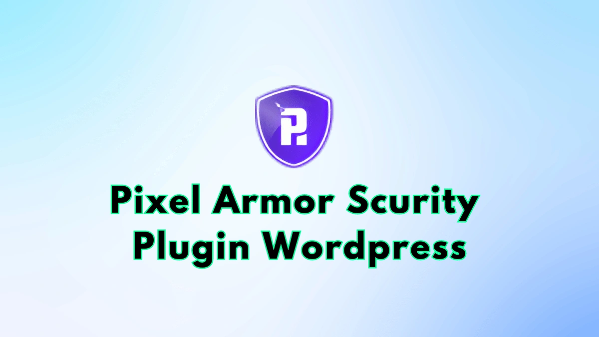Pixel Armor WordPress IP and country blocking security plugin dashboard