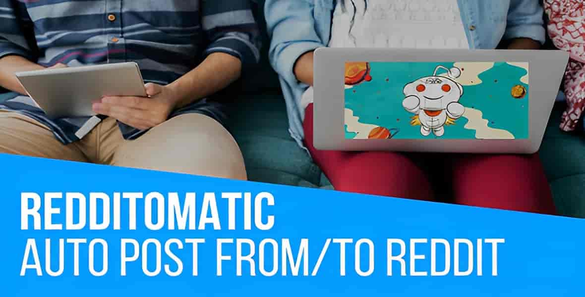 Redditomatic Reddit auto poster WordPress plugin dashboard interface