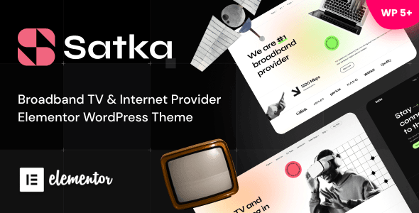 Satka WordPress theme homepage showing satellite TV and ISP service layouts with Elementor PRO builder