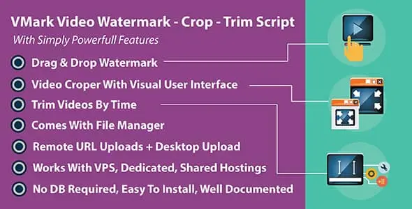 Vmark PHP video watermark script dashboard showing drag-and-drop logo placement on video