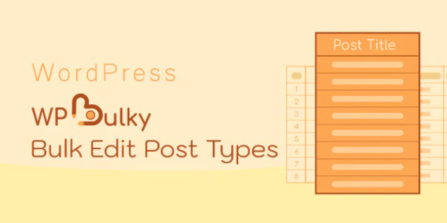 WPBulky WordPress bulk edit post types plugin interface