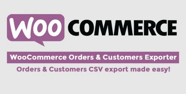 WooCommerce Orders and Customers CSV Export plugin interface showing filter options and export settings