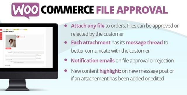 WooCommerce file approval plugin interface showing file attachment and customer approval workflow