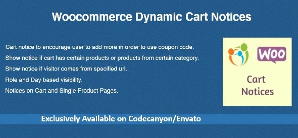 WooCommerce Dynamic Cart Notices plugin interface showing configurable cart alert rules