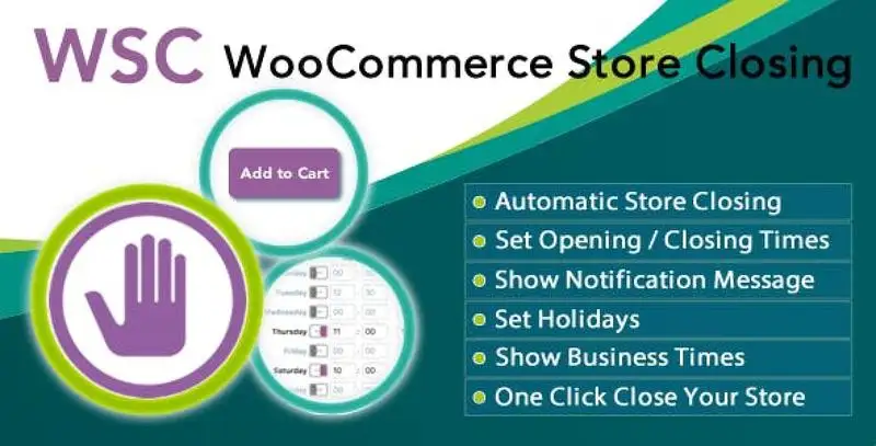 WooCommerce store closing plugin settings panel showing store hours and notification message configuration